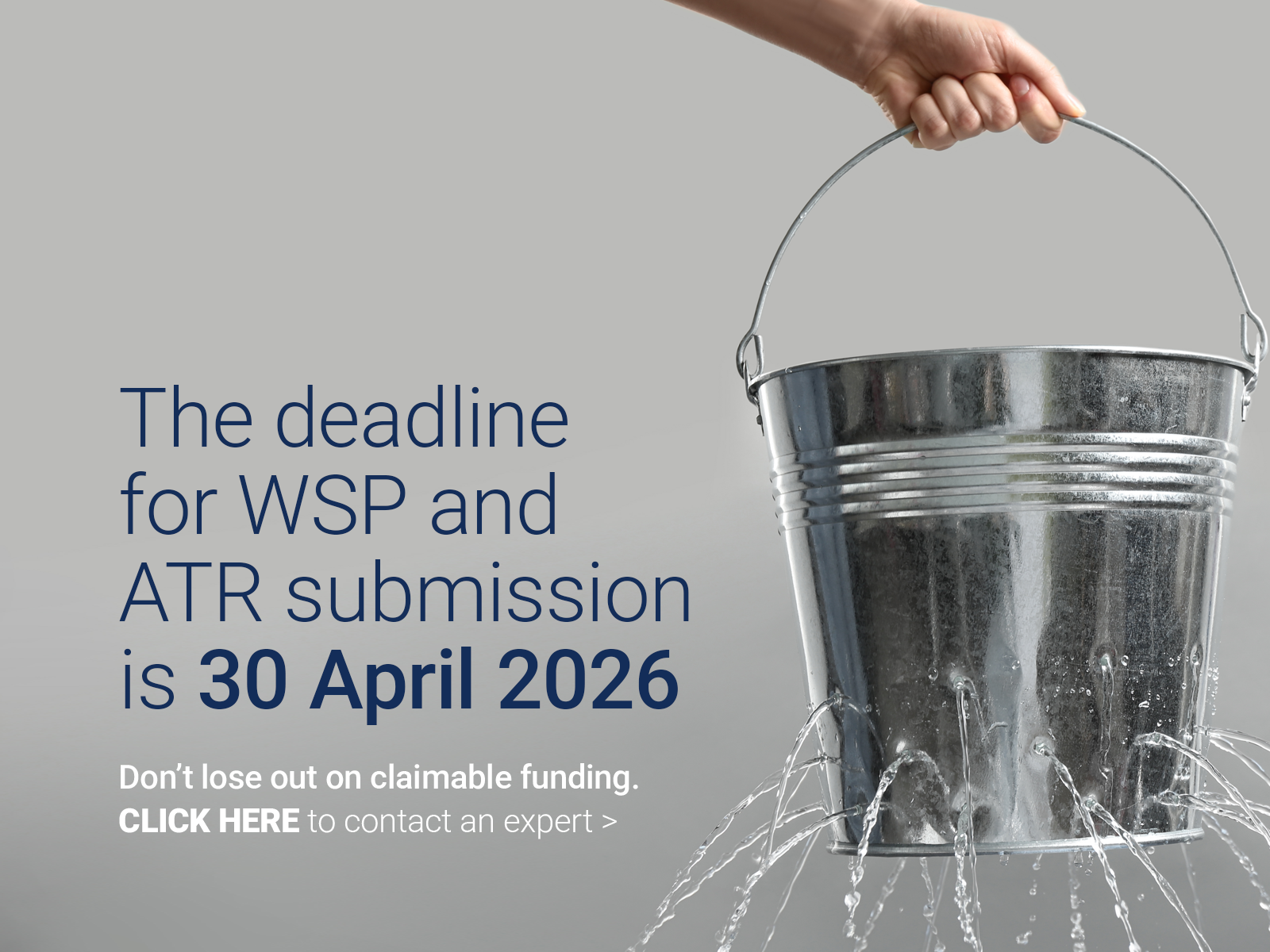 The deadline for WSP and ATR submission is 30 April 2026 – click to contact an expert