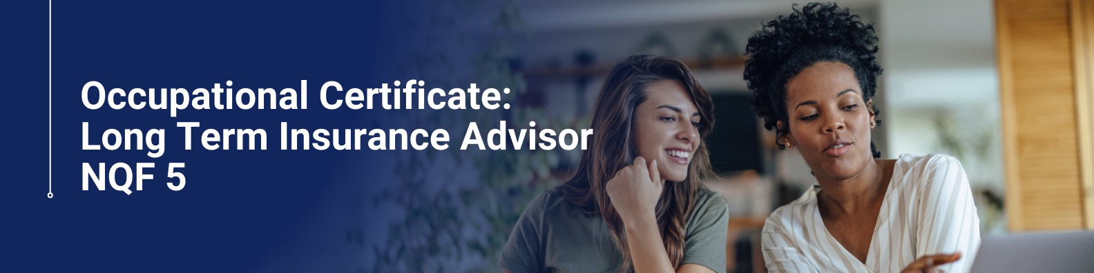 Occupational Certificate Long Term Insurance Adviser NQF 5