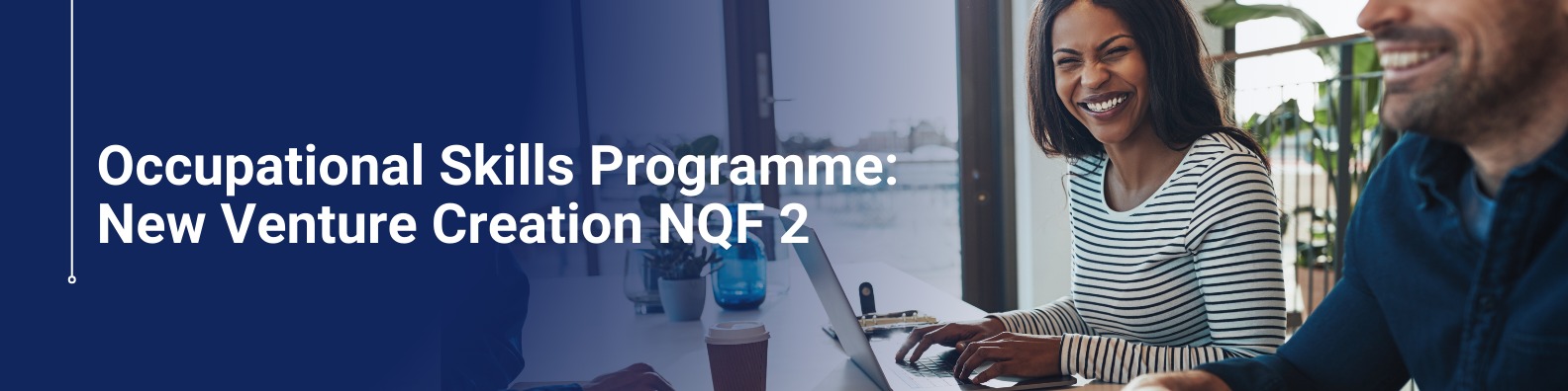 Occupational Skills Programme New Venture Creation NQF 2 Online Course
