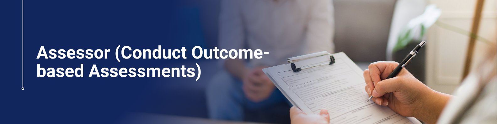 Office Administration Assessor (Conduct Outcome-Based Assessments)​