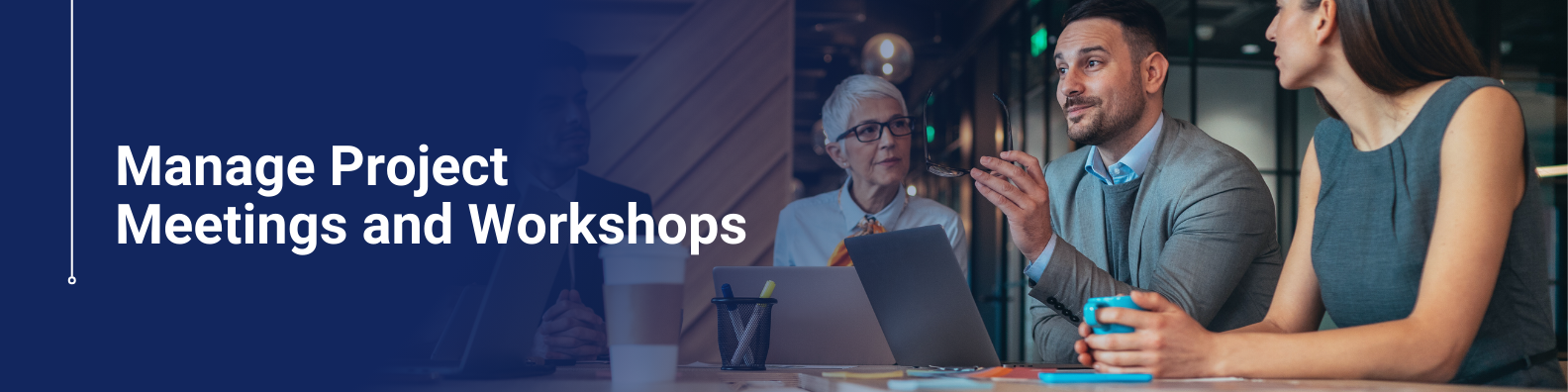 Managing Meetings and Workshops in Project Management | Online Course​