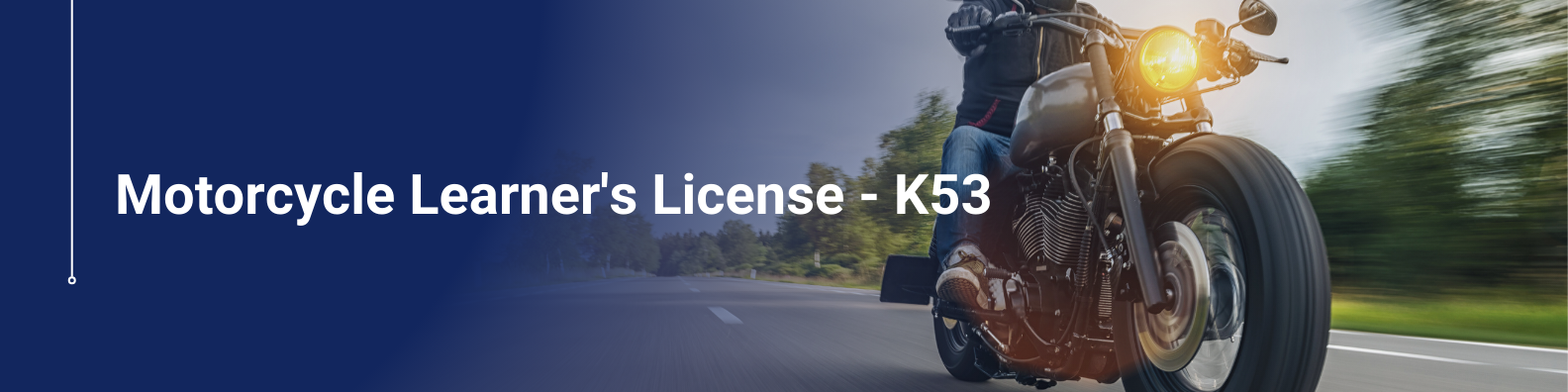 K53 Motorcycle Learner’s Licence Preparation Course​