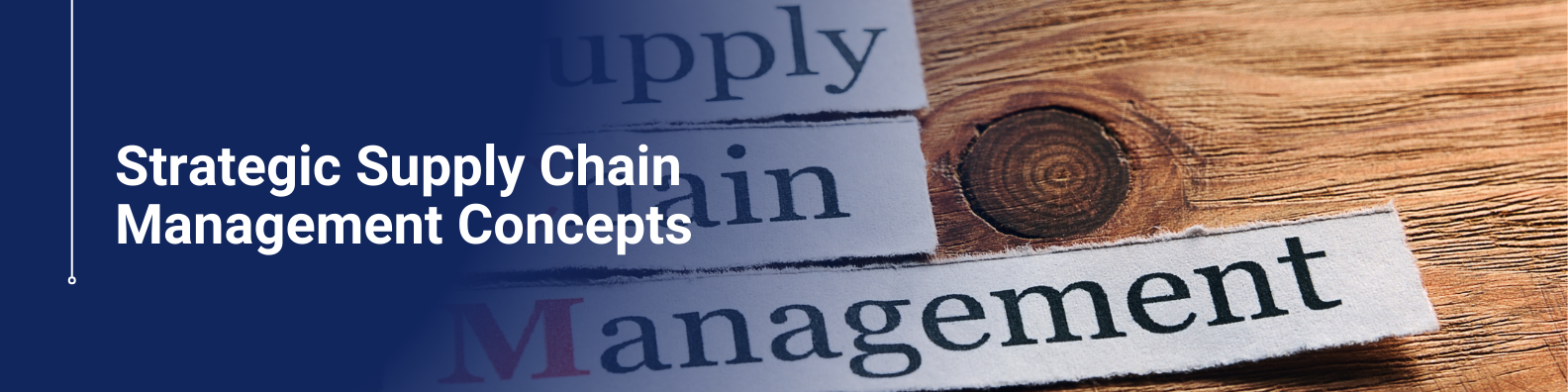Strategic Supply Chain Management Concepts