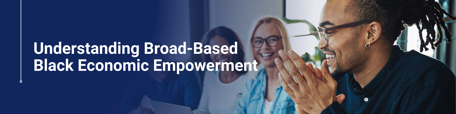 How to Start a Business, Understanding the B-BBEE Basics​